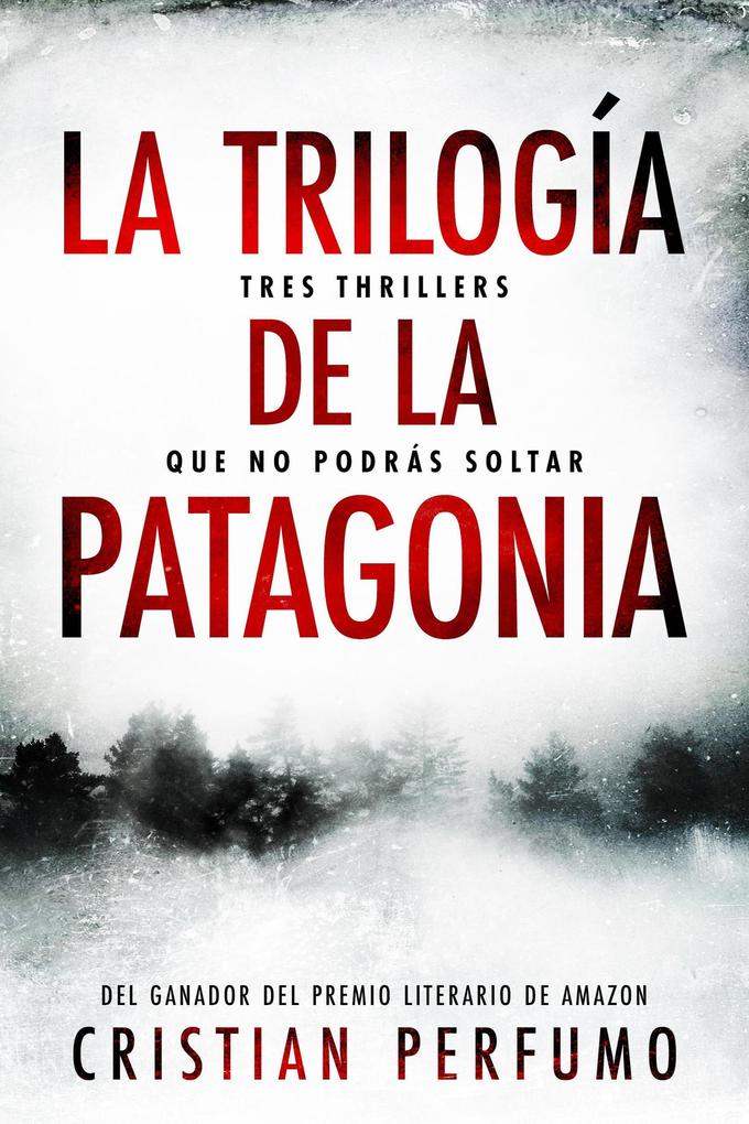 Produktbild: La trilogía de la Patagonia | Cristian Perfumo