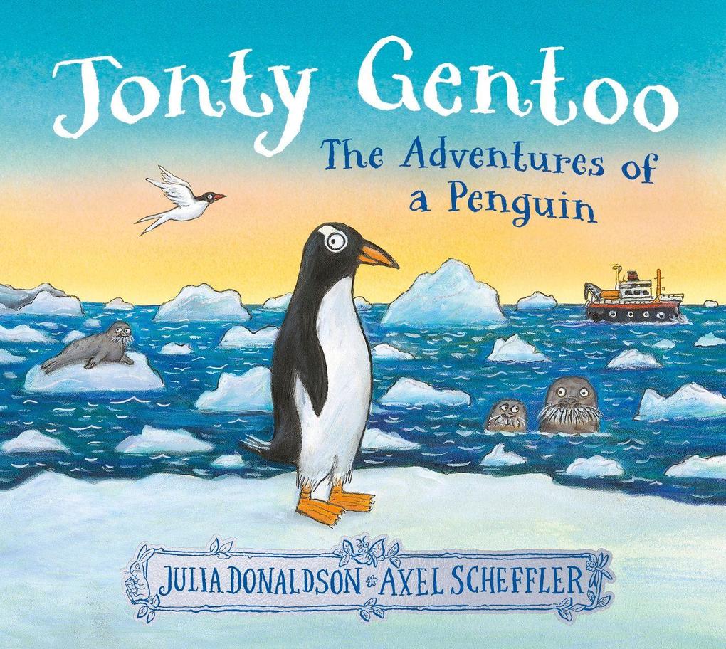 Produktbild: Jonty Gentoo - The Adventures of a Penguin | Julia Donaldson