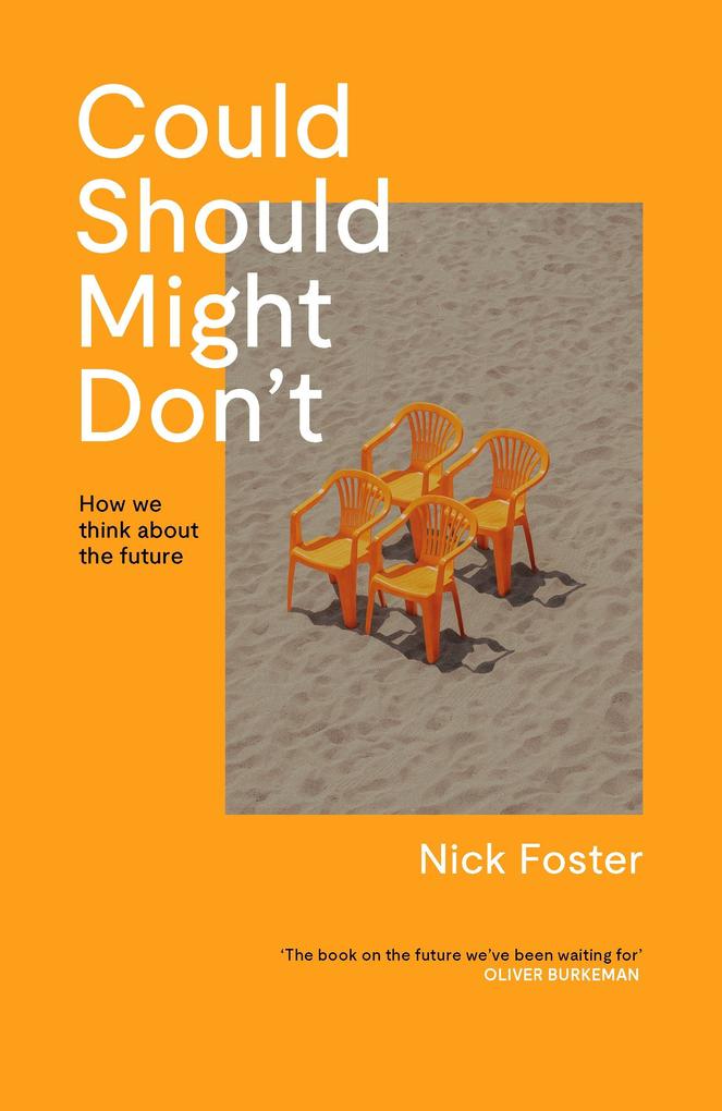 Produktbild: Could Should Might Don't | Nick Foster
