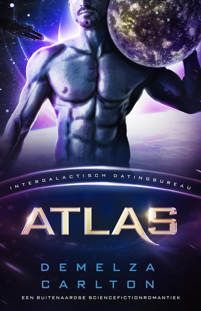 Produktbild: Atlas: Een Buitenaardse Sciencefictionromantiek (Intergalactisch Datingbureau) | Demelza Carlton