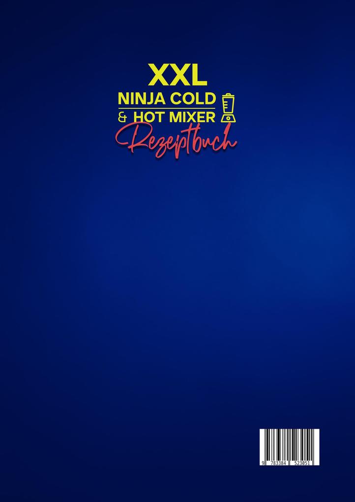 Weitere Ansicht: XXL Ninja Cold & Hot Mixer Rezeptbuch | Sibel Zank