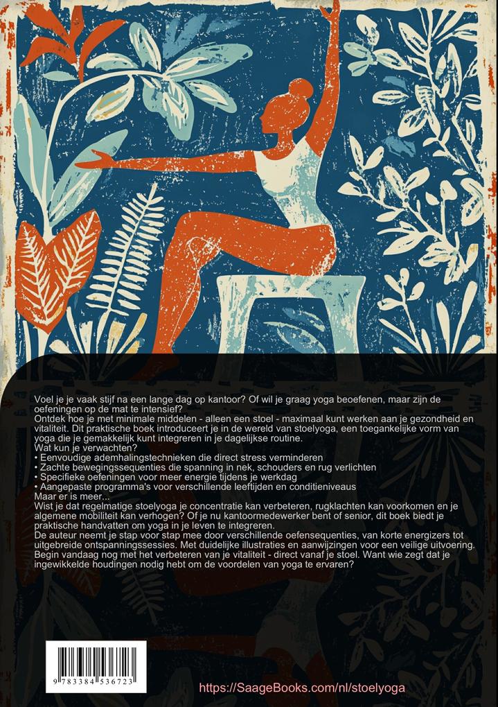 Weitere Ansicht: Stoel Yoga voor Beginners: Yoga Oefeningen voor Thuis en op Kantoor | Bendis Saage, Bendis A. I. Saage - Nederlands