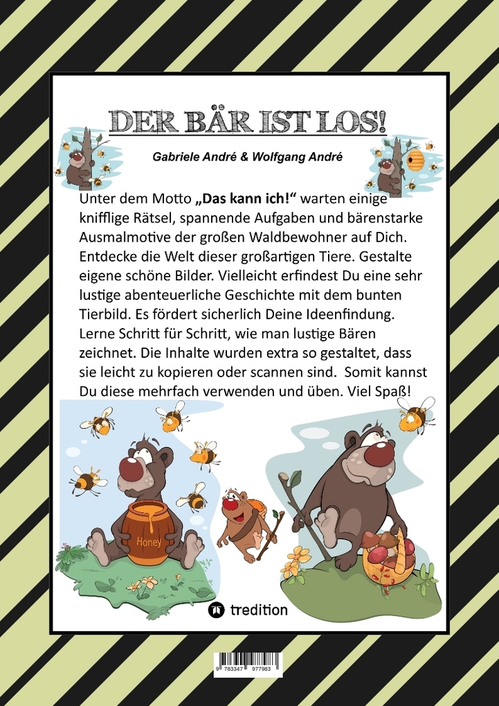Weitere Ansicht: CRAFTBOOK - 100 BÄRENSTARKE MOTIVE - KNIFFLIGE RÄTSEL - LUSTIGE AUFGABEN - WISSENSWERTES - DER BÄR IST LOS - LUSTIGE FIGUREN UND BÄREN | Gabriele André, Wolfgang André