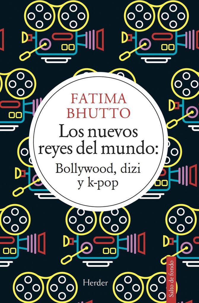 Weitere Ansicht: Los Nuevos Reyes del Mundo | Fatima Bhutto