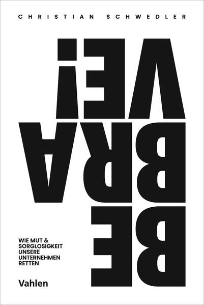 Produktbild: BE BRAVE! | Christian Schwedler