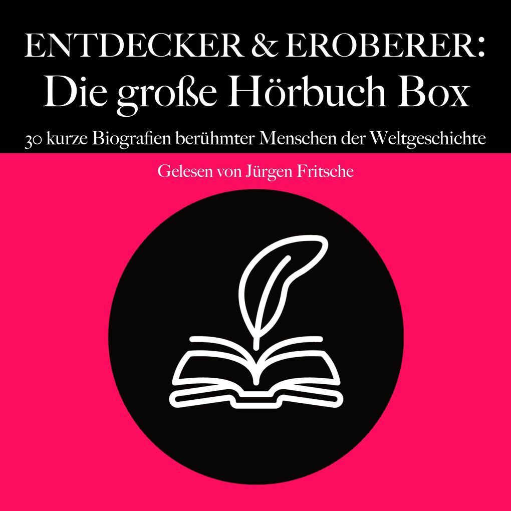 Produktbild: Entdecker & Eroberer: Die große Hörbuch Box | 5 Minuten, 5 Minuten Biografien, Jürgen Fritsche