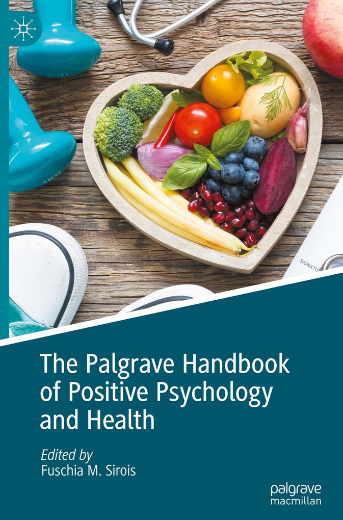 Produktbild: The Palgrave Handbook of Positive Psychology and Health