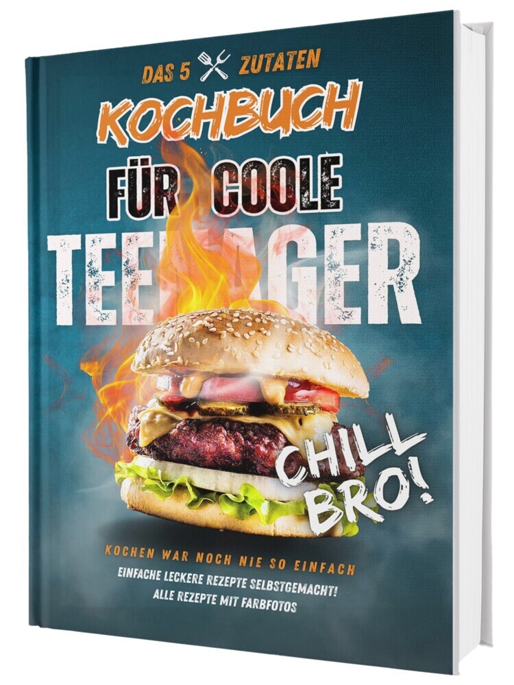Produktbild: Das Kochbuch für Teenager mit 5 Zutaten - Hunger? Ich regel das! Mit exklusiver Rezept-App und Farbfotos | Rene Seidel