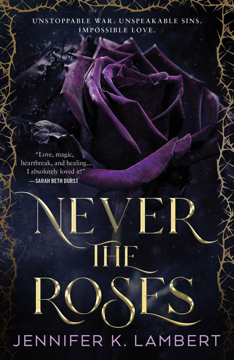 Produktbild: Never the Roses | Jennifer K. Lambert