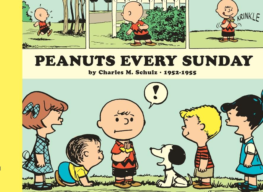Produktbild: Peanuts Every Sunday 1952-1955 | Charles M Schulz