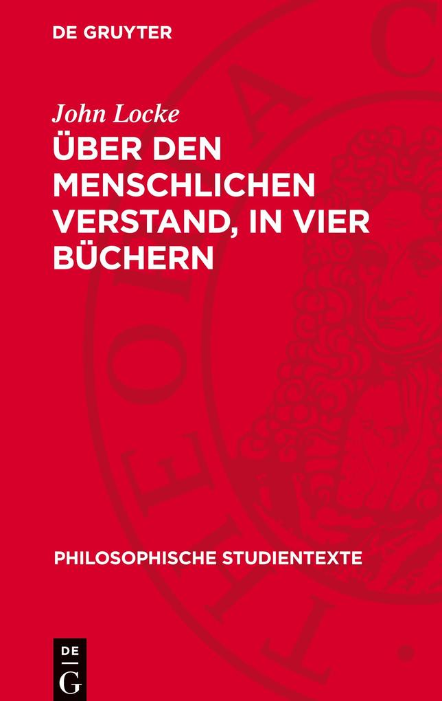 Produktbild: Über den Menschlichen Verstand, in vier Büchern | John Locke