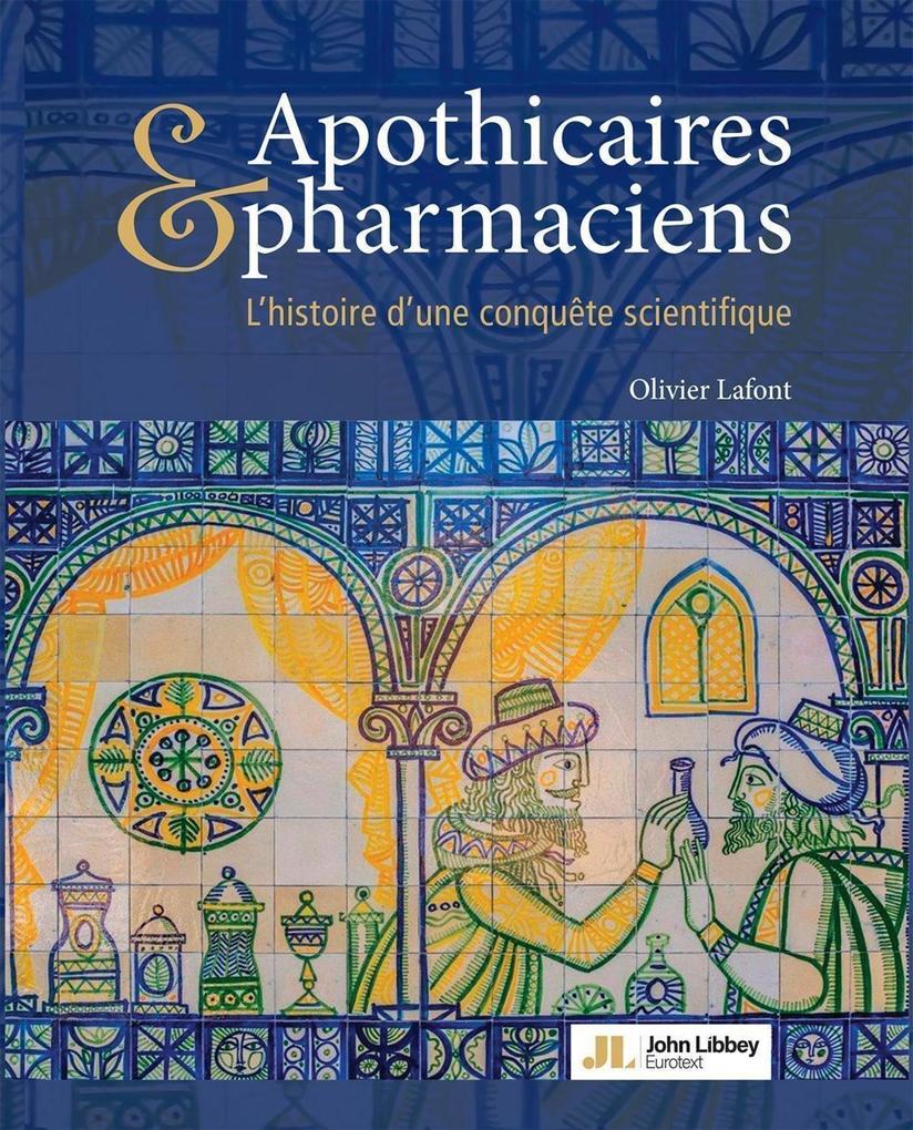 Produktbild: Apothicaires & pharmaciens | Olivier Lafont