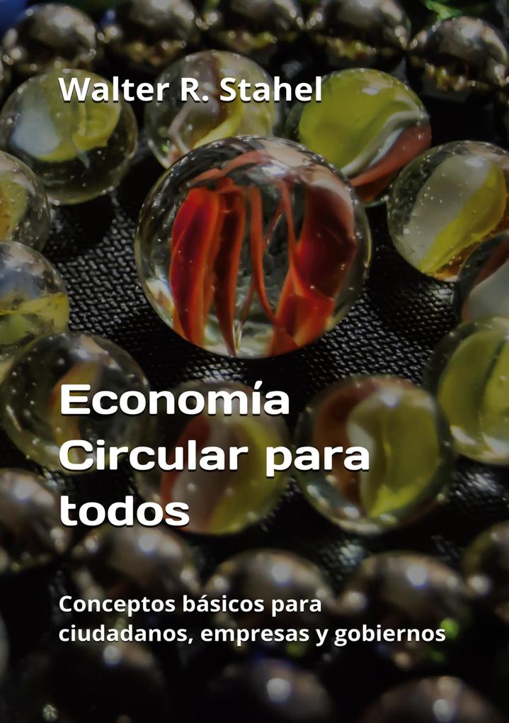Produktbild: Economía Circular para todos | Walter R. Stahel