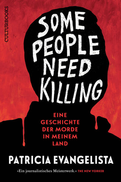 Produktbild: Some People Need Killing | Patricia Evangelista