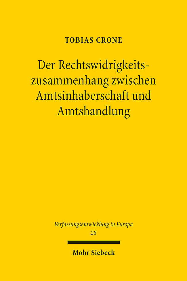 Produktbild: Der Rechtswidrigkeitszusammenhang zwischen Amtsinhaberschaft und Amtshandlung | Tobias Crone