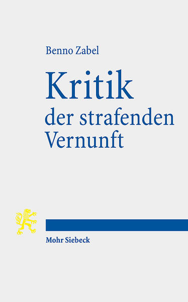 Produktbild: Kritik der strafenden Vernunft | Benno Zabel