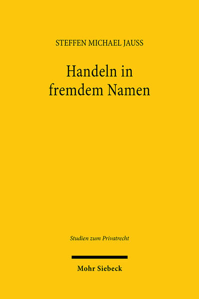 Produktbild: Handeln in fremdem Namen | Steffen Michael Jauß