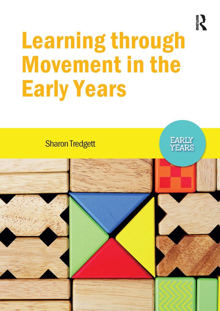 Produktbild: Learning through Movement in the Early Years | Sharon Tredgett
