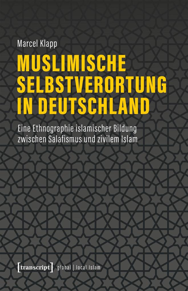 Produktbild: Muslimische Selbstverortung in Deutschland | Marcel Klapp