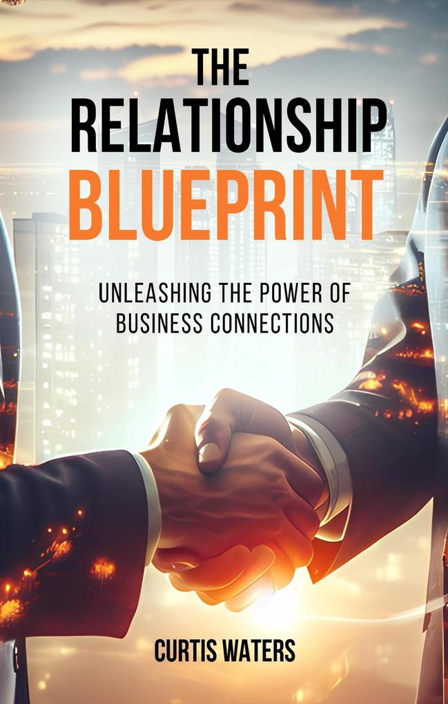 Produktbild: The Relationship Blueprint | Curtis Waters