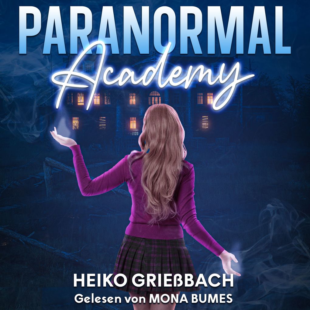 Produktbild: Paranormal Academy | Heiko Grießbach