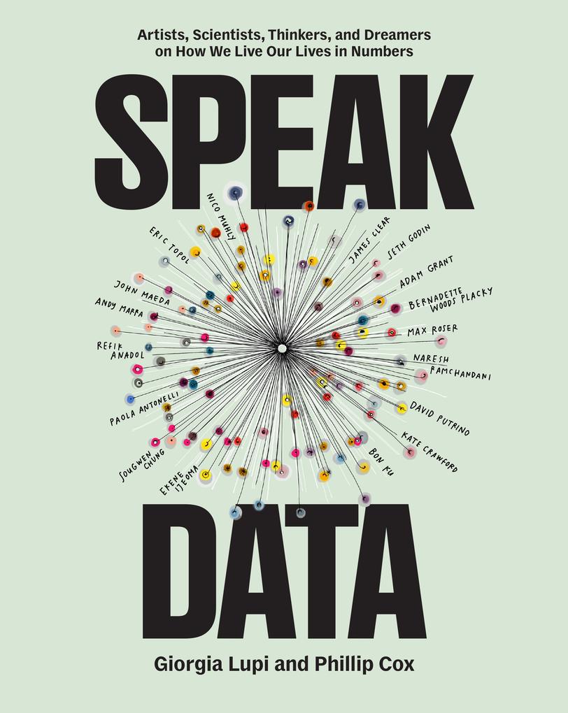 Produktbild: Speak Data | Giorgia Lupi, Phillip Cox