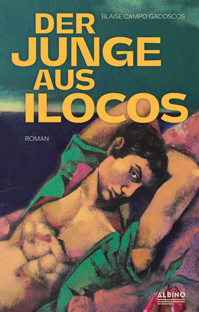 Produktbild: Der Junge aus Ilocos | Blaise Campo Gacoscos