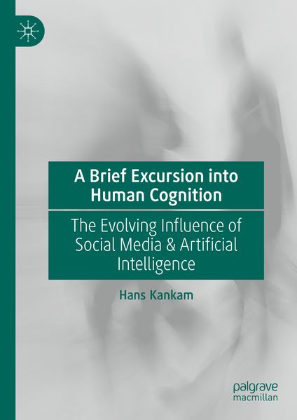 Produktbild: A Brief Excursion into Human Cognition | Hans Kankam