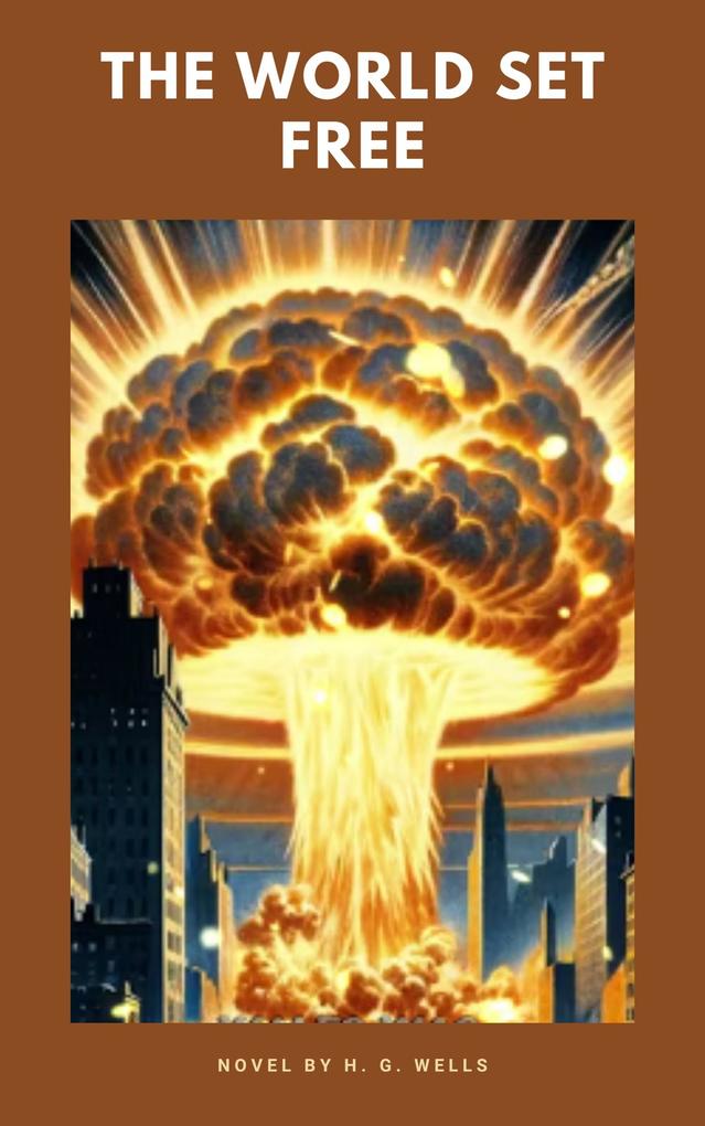 Produktbild: The World Set Free | H. G. Wells