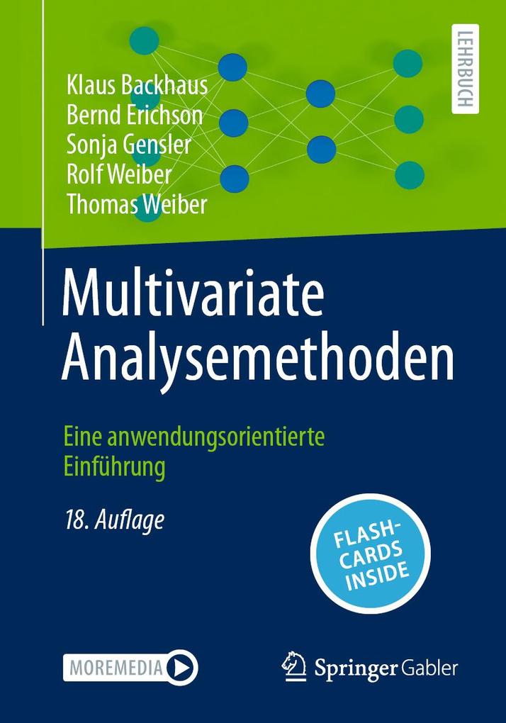 Produktbild: Multivariate Analysemethoden | Klaus Backhaus, Bernd Erichson, Sonja Gensler, Rolf Weiber, Thomas Weiber