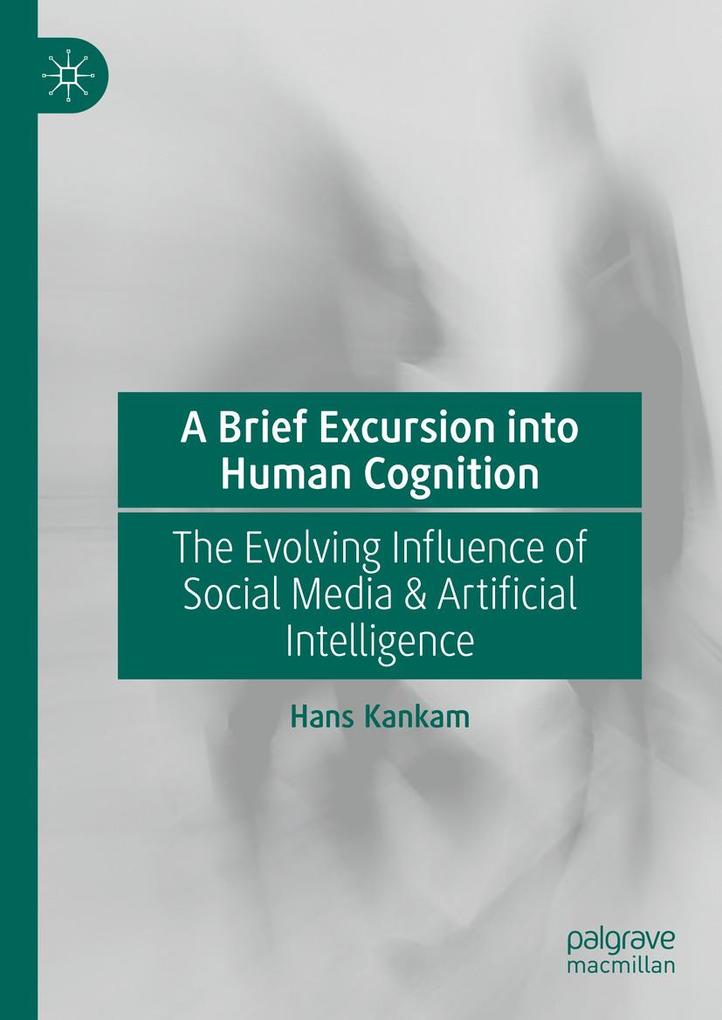 Produktbild: A Brief Excursion into Human Cognition | Hans Kankam