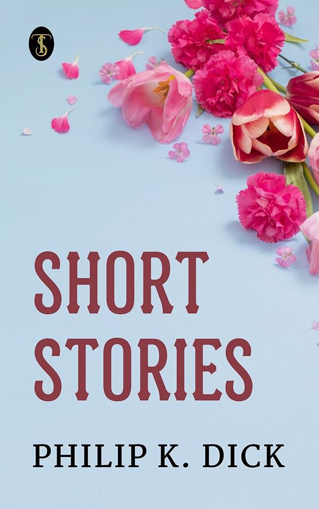 Produktbild: Short Stories | Philip K. Dick