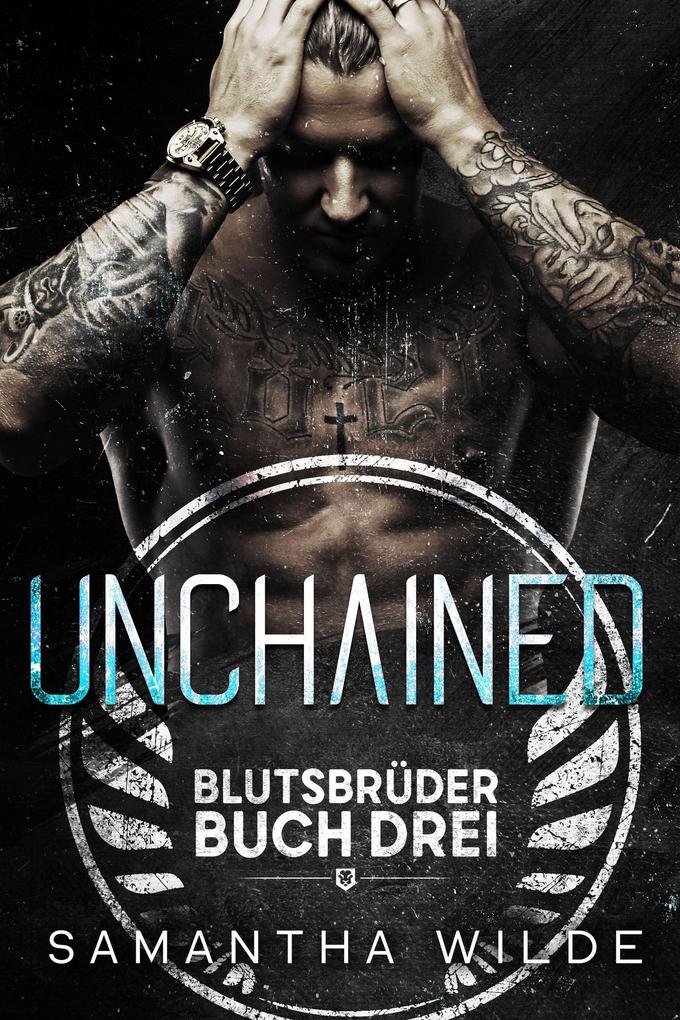 Produktbild: Unchained (German Edition) | Samantha Wilde