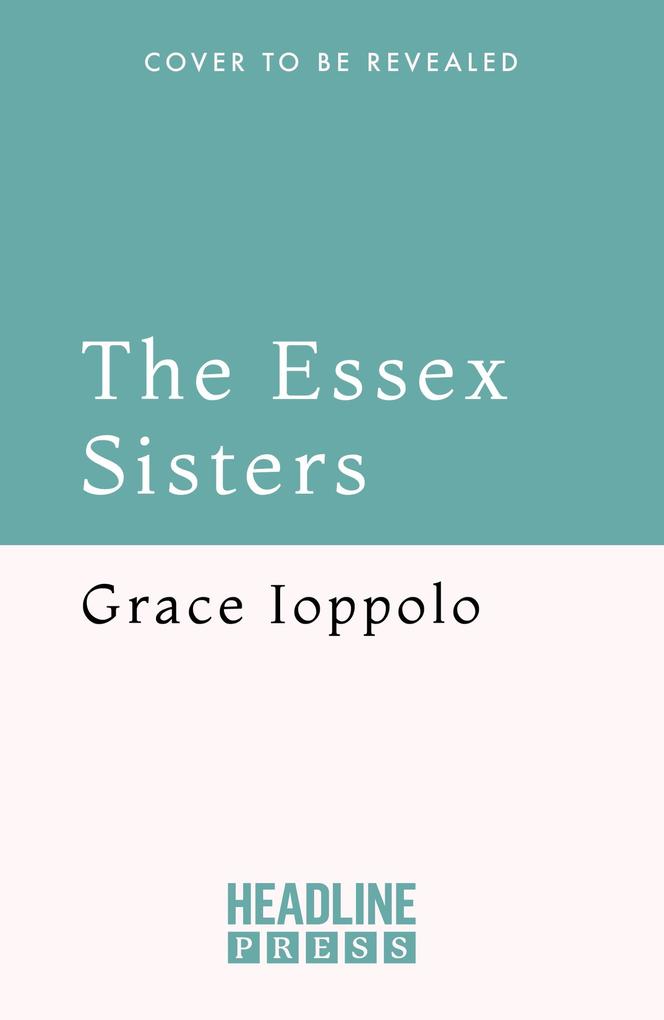 Produktbild: The Essex Sisters | Grace Ioppolo