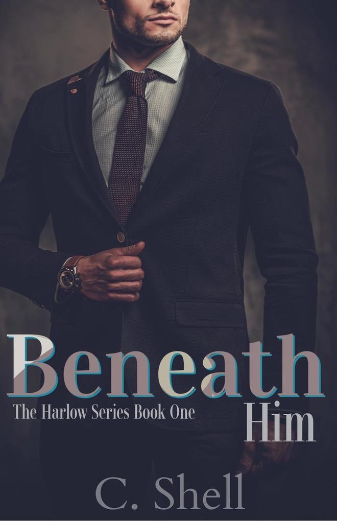 Produktbild: Beneath Him | C. Shell