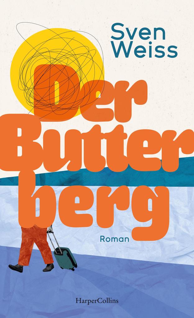 Produktbild: Der Butterberg | Sven Weiss