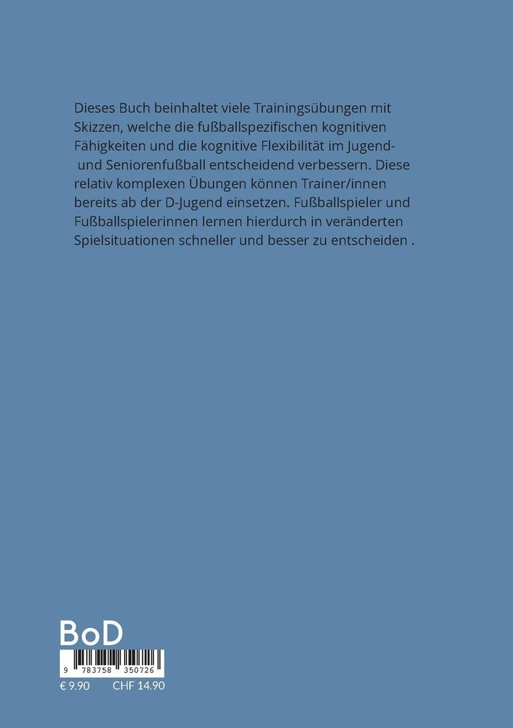 Weitere Ansicht: Verbesserung der fußballspezifischen kognitiven Fähigkeiten im Jugend- und Seniorenfußball | Wolfgang Schnepper