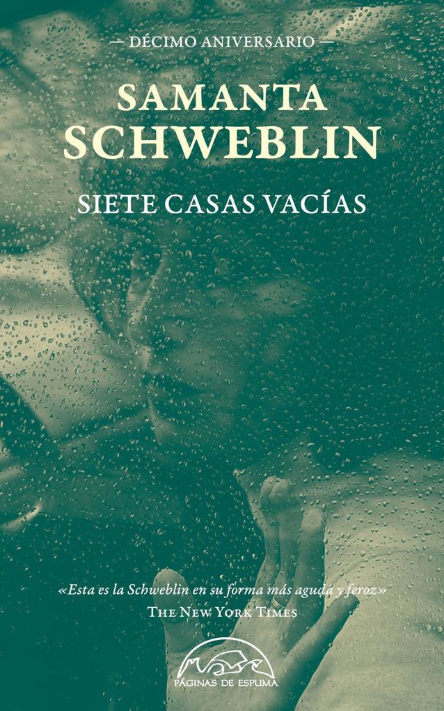 Weitere Ansicht: Siete Casas Vacias | Samanta Schweblin