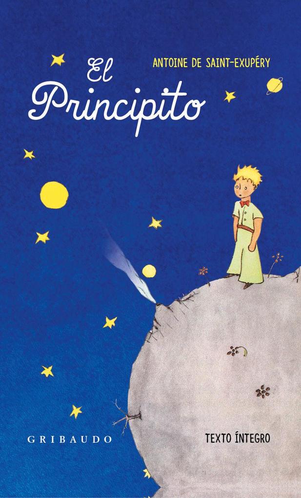 Weitere Ansicht: Principito, El | Antoine De Saint-Exupery