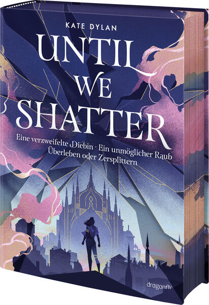 Produktbild: Until We Shatter | Kate Dylan
