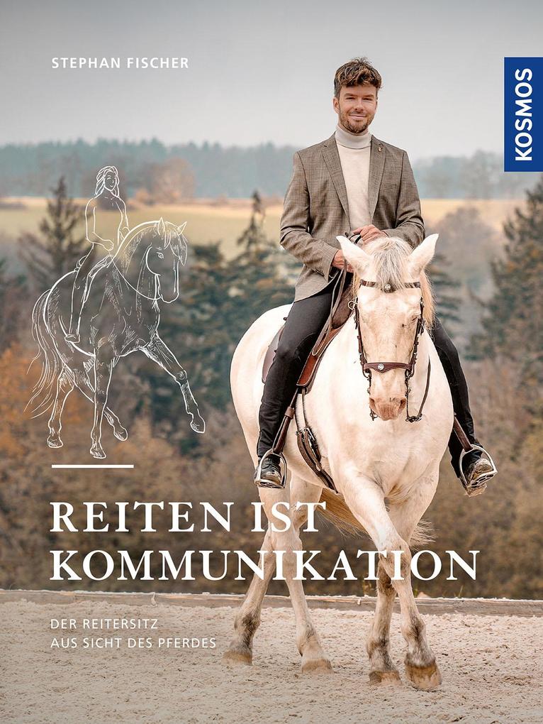 Produktbild: Reiten ist Kommunikation | Stephan Fischer