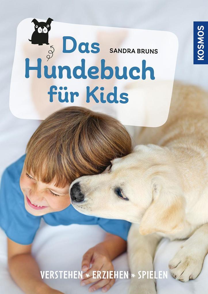 Produktbild: Das Hundebuch für Kids | Sandra Bruns