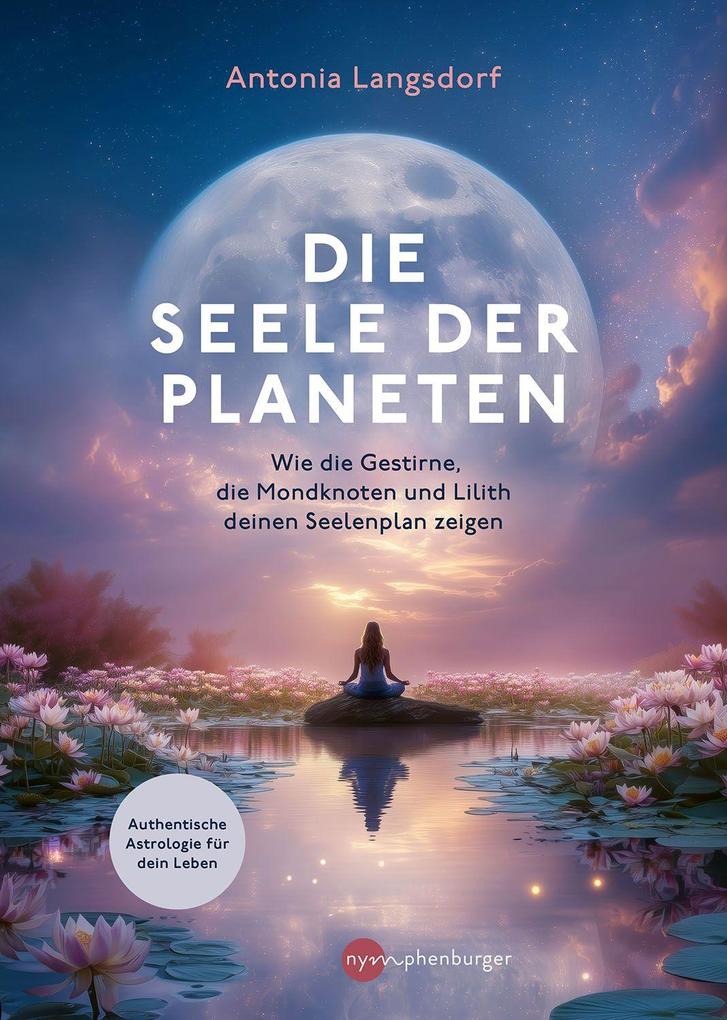 Produktbild: Die Seele der Planeten | Antonia Langsdorf