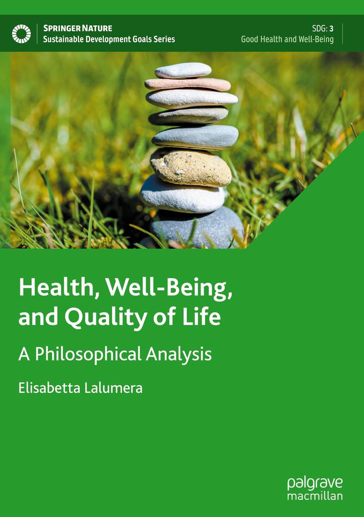 Produktbild: Health, Well-Being, and Quality of Life | Elisabetta Lalumera