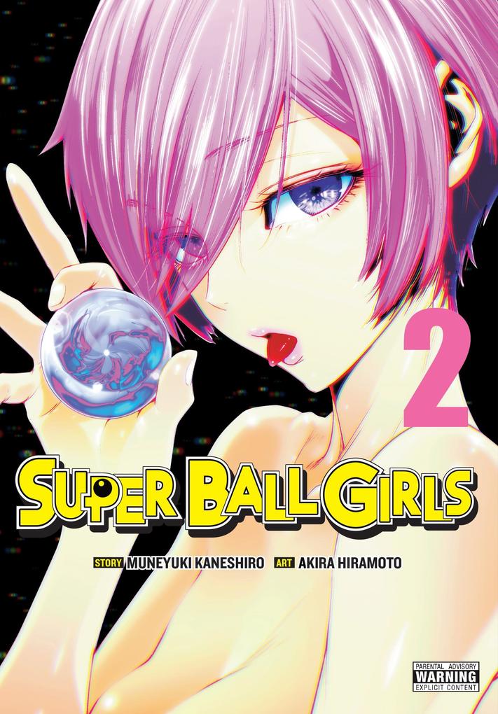Produktbild: Super Ball Girls, Vol. 2 | Muneyuki Kaneshiro