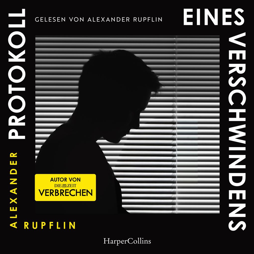 Produktbild: Protokoll eines Verschwindens | Alexander Rupflin
