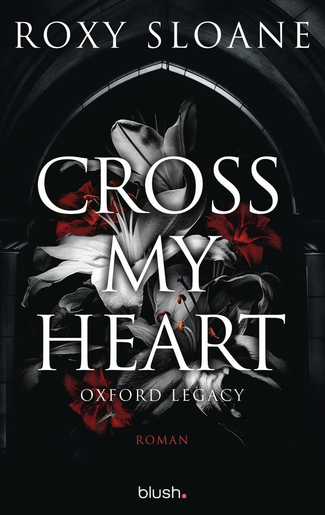 Produktbild: Cross My Heart - Oxford Legacy | Roxy Sloane
