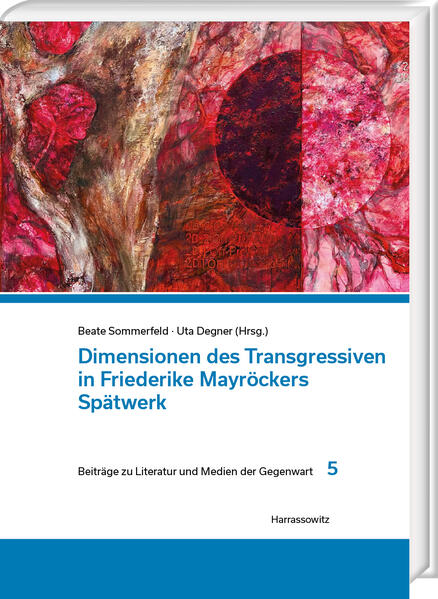 Produktbild: Dimensionen des Transgressiven in Friederike Mayröckers Spätwerk