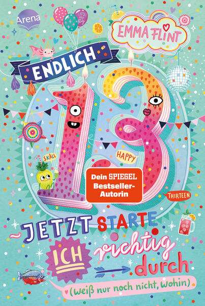 Produktbild: Endlich 13 - Jetzt starte ich richtig durch (weiß nur noch nicht, wohin) | Emma Flint