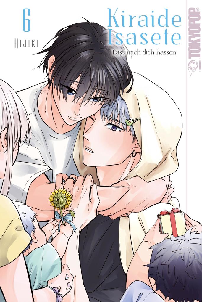 Produktbild: Kiraide Isasete - Lass mich dich hassen, Band 06 | Hijiki